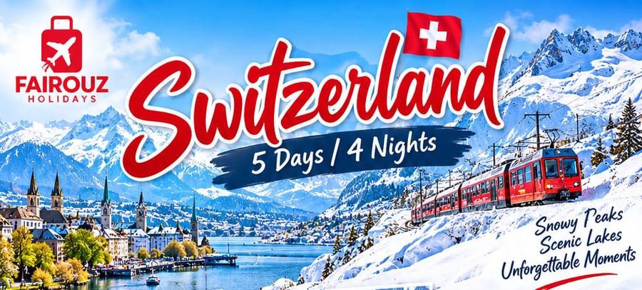 Switzerland: 5 Days / 4 Nights